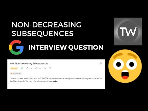 Non Decreasing Subsequences Leetcode 491 Python Coding Interview