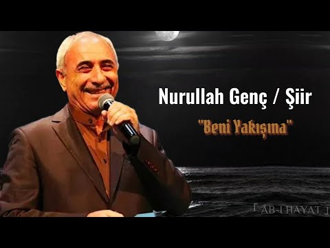 Nurullah Genç - Beni Yakışına