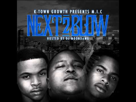 M.I.C MIKEY DOLLAZ, I.L WILL, LIL-CHRIS NEXT2BLOW 9. Don't Fuck With Me