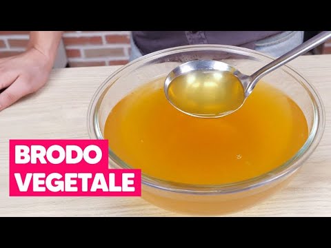 BRODO VEGETALE: come farlo in casa con la RICETTA BASE per ogni utilizzo