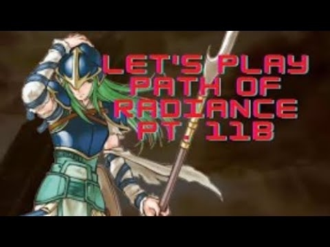 Let's Play Fire Emblem: Path of Radiance Pt  11B- We like Ike!