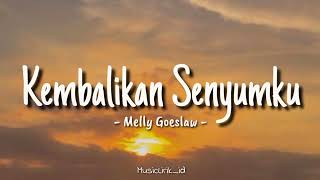Download lagu Kembalikan Senyumku - Melly Goeslaw || Cover By MusicLirik_id (Lirik Lagu) 🎶🎶🎶 mp3