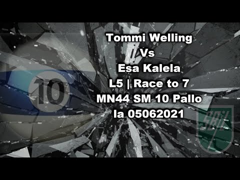 Tommi Welling Vs  Esa Kalela   L5   Race to 7  MN44 SM 10 Pallo   la 05062021
