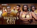 AN ORPHAN S CRY TRENDING MOVIE UGEZU J UGEZU ISAAC FRED ELLA MERCY 2026 NOLLYWOOD EPIC MOVIE