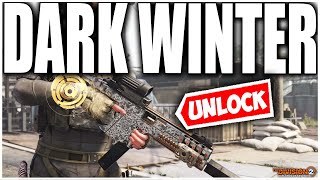 HOW TO UNLOCK THE BEST NAMED SMG "DARK WINTER" IN THE DIVISION 2! FULL GUIDE TO UNLOCK!