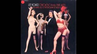 Lee Konitz - My Own Best Friend