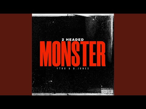 2 Headed Monster (feat. D. Jones)
