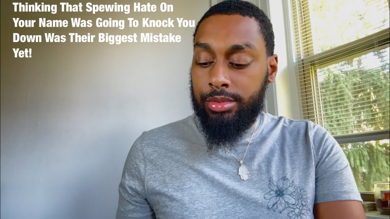 Thinking That Spewing Hate On Your Name Was Going To Knock You Down Was Their Biggest Mistake Yet!
