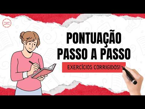 PONTUAÇÃO: Aprenda Pontuação Passo a Passo com Exercícios Corrigidos!