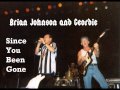 Brian Johnson and Geordie - Since You Been Gone ...
