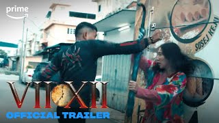 VII XII | Official Trailer | Prime