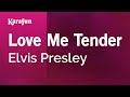 Love Me Tender - Elvis Presley | Karaoke Version | KaraFun
