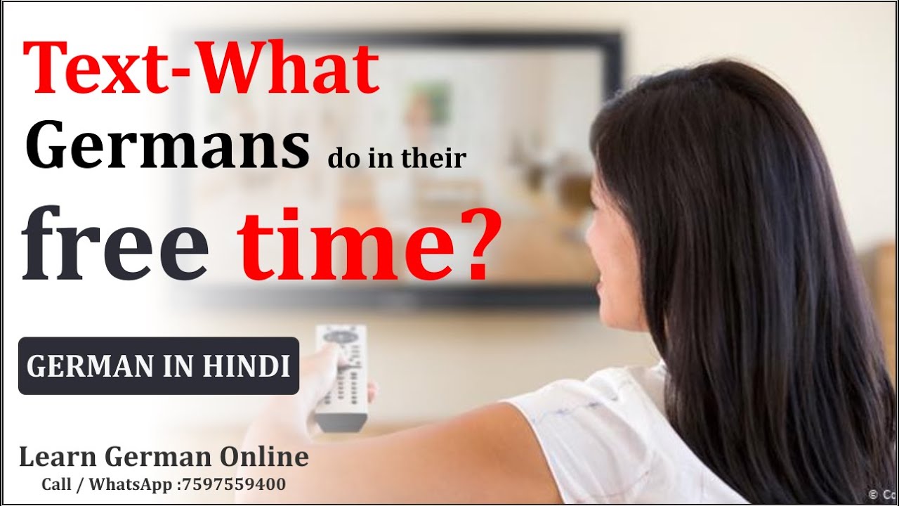 Text- What Germans do in their free time?