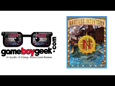 Nautilus Industries Review with the Game Boy Geek