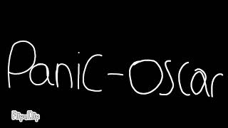 Panic - Oscar
