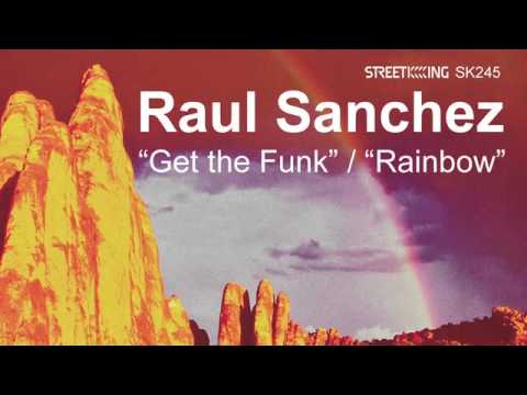 Raul Sanchez - Get The Funk