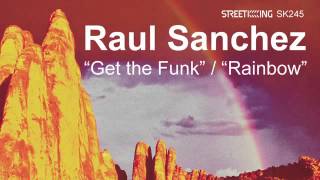 Raul Sanchez - Get The Funk