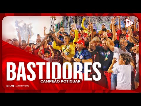 BASTIDORES DO TÍTULO | CAMPEÃO POTIGUAR 2023 | ABC 0x0 AMÉRICA | (17/05/2023)