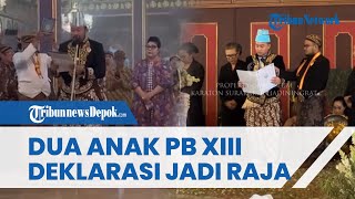 KERATON SOLO GEGER! Dua Anak PB XIII Sama-sama Deklarasikan Diri Jadi Pakubuwono XIV