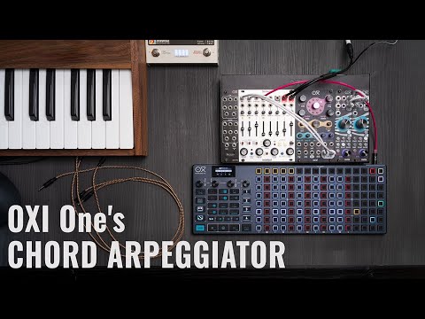 Create Evolving Melodies with OXI One's CHORD ARPEGGIATOR