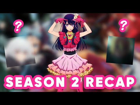 Oshi no Ko Season 2 [Full Recap] #oshinokoanime #animerecap #anime