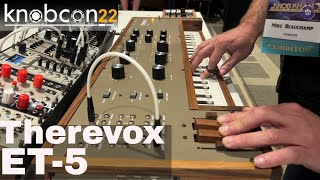 Video thumbnail for Knobcon 22:  Therevox ET-5 new Features by sonicstate