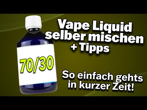 E- Zigarette Liquid selber mischen | 70/30 Base + Tipps