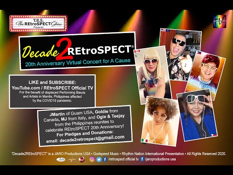 T.R.S. Presents: Decade2REtroSPECT 20th Anniversary Virtual Reunion Concert For A Cause (Episode 1)