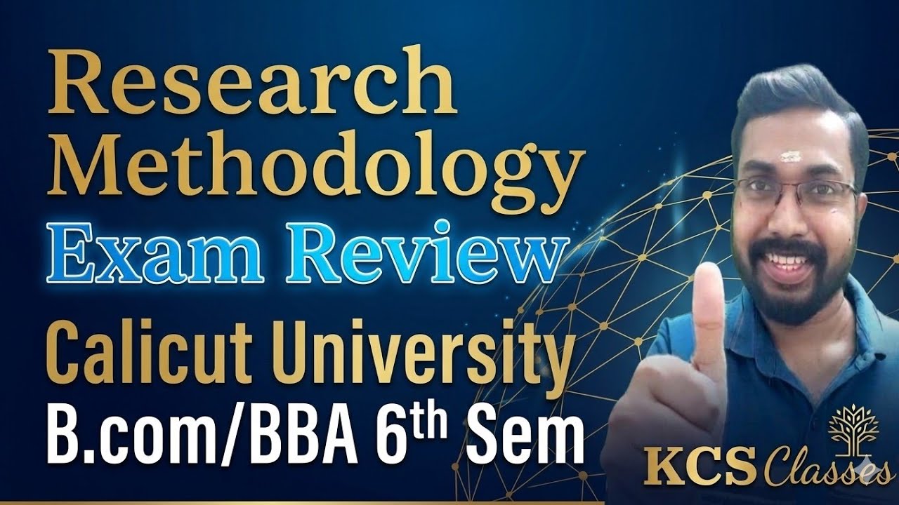 Research Methodology|Exam Review 🔥|Calicut University B.com/BBA 6th Semester 