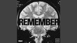 Remember