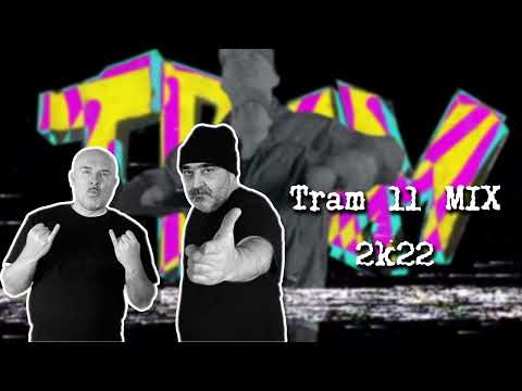 TRAM 11 MIX  2022