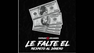 Farruko   Le Falte El Respeto Al Dinero feat  Arcangel Audio Official