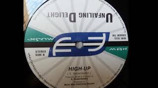 Unfailing Delight - High Up (B)