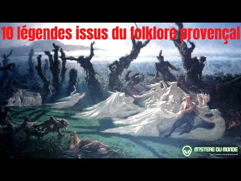 10 légendes issus du folklore provençal! connaissez vous les mythes du sud de la France?