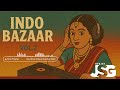 Say What X Mere Khwabon Mein DEEJAY JSG INDO BAZAAR VOL 2 BOLLYWOOD HOUSE 2025