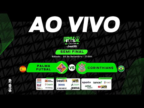 Palma Futsal x Corinthians- Copa Mundo do Futsal Sub-19  Bestlot