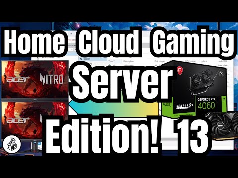 Home Cloud Gaming Server Edition #13 (AMD Ryzen 7 5700X & MSI RTX 3050)