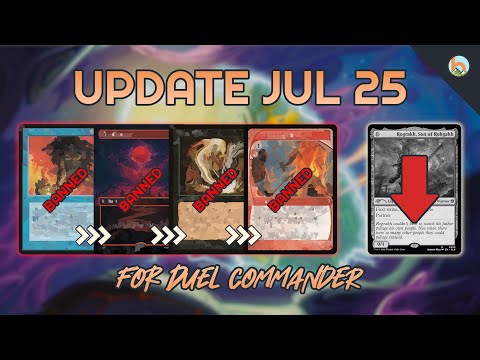 DUEL COMMANDER B&R UPDATE - JULY 2025 │MTG│bitzelberg
