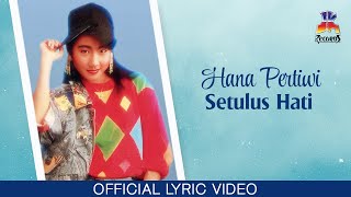Download lagu Hana Pertiwi - Setulus Hati mp3
