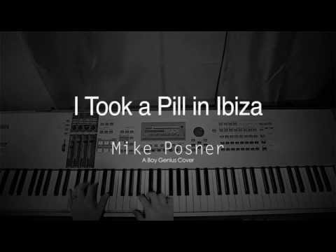 I Took A Pill In Ibiza - Mike Posner (Boy Genius Piano Cover)