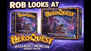 Rob looks at Heroquest Wizards of Morcar