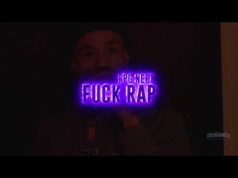 FPG Neet - Fuck Rap (Trailer)
