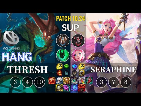 VG Hang Thresh vs Seraphine Sup - KR Patch 10.24