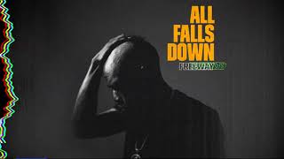 Freeway - All Falls Down (Audio)
