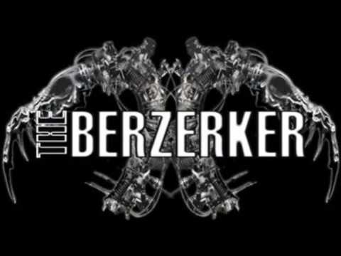 The Berzerker - Berzerker (ft. Lenny Dee)