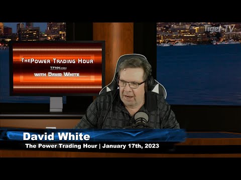 January 17th, Power Trading Hour on TFNN - 2023