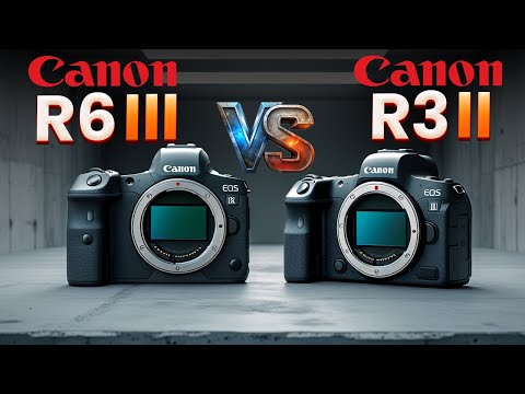 Canon R6 III vs R3 II – Full Comparison of Upcoming Flagship Cameras!