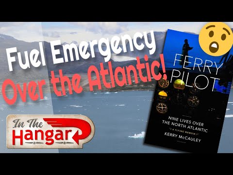 Fuel Problem Over Atlantic! and more stories from International Ferry Pilot - InTheHangar Ep 122