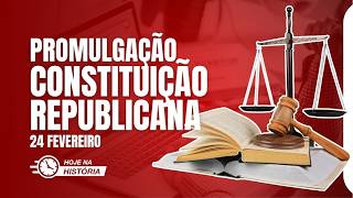 Promulgação da Primeira Constituição Republicana