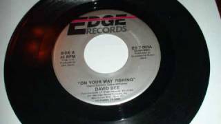 David Dee - On Your Way Fishing